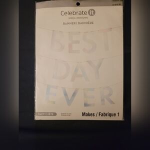Celebrate It 'Best Day Ever' Banner - Pastel White/Iridized NWT
